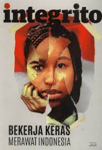Integrito : Bekerja Keras Merawat indonesia