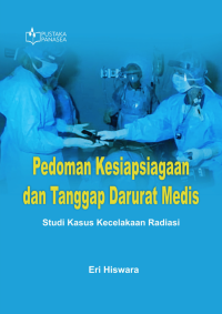Pedoman kesiapsiagaan dan tanggap darurat medis