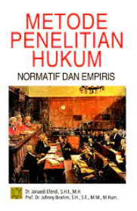Metode Penelitian Hukum : Normatif dan Empiris