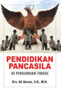 Pendidikan Pancasila : Di Perguruan Tinggi