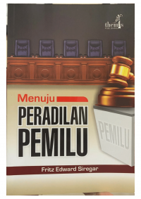 Menuju Peradilan Pemilu