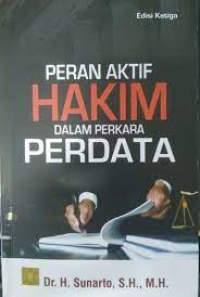 Peran Aktif Hakim Dalam Perkara Perdata